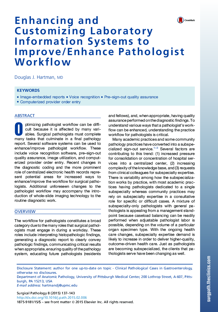 Enhancing and Customizing Laboratory Information Systems to Improve/Enhance Pathologist Workflow 