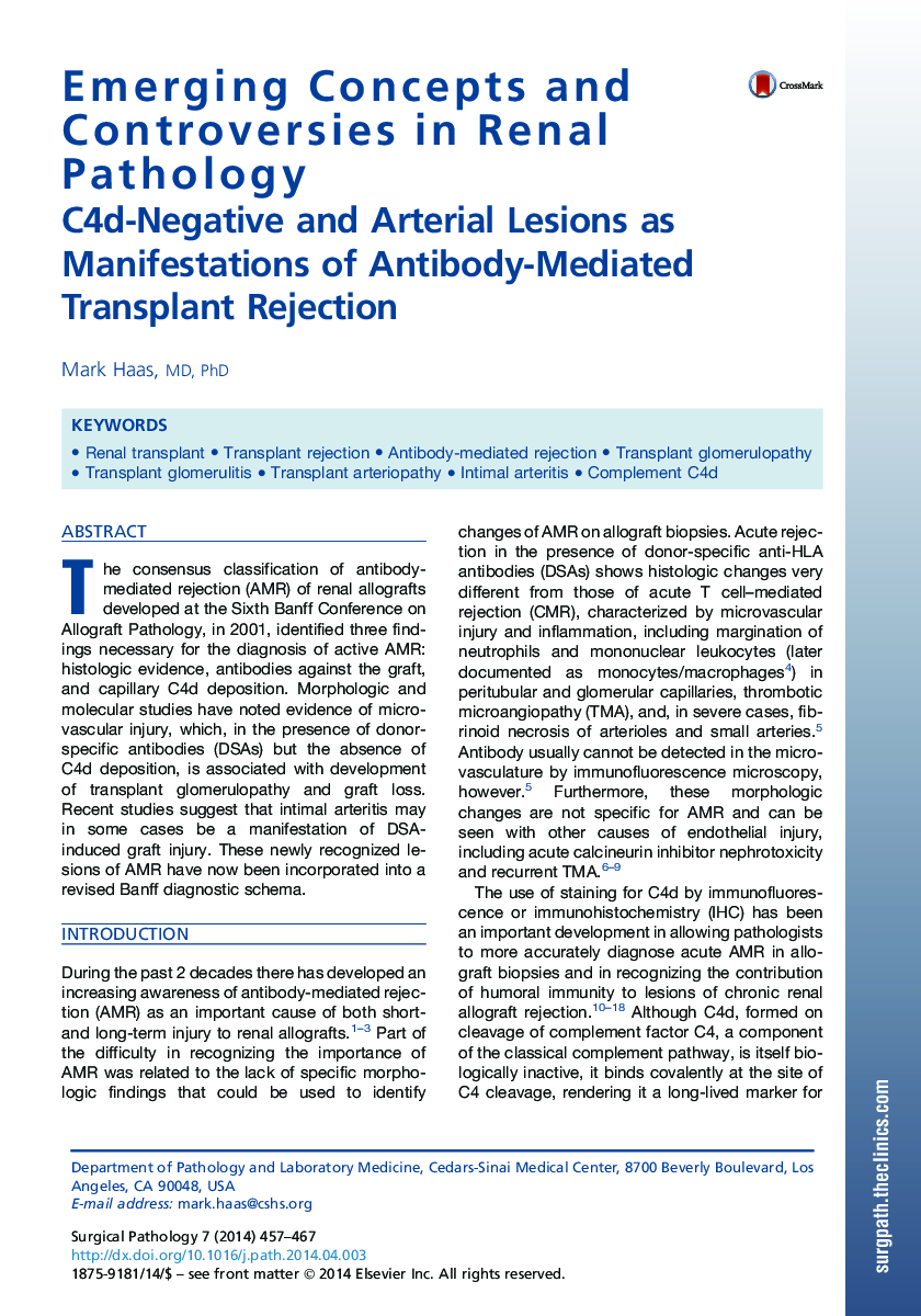 Emerging Concepts and Controversies in Renal Pathology: C4d-Negative and Arterial Lesions as Manifestations of Antibody-Mediated Transplant Rejection