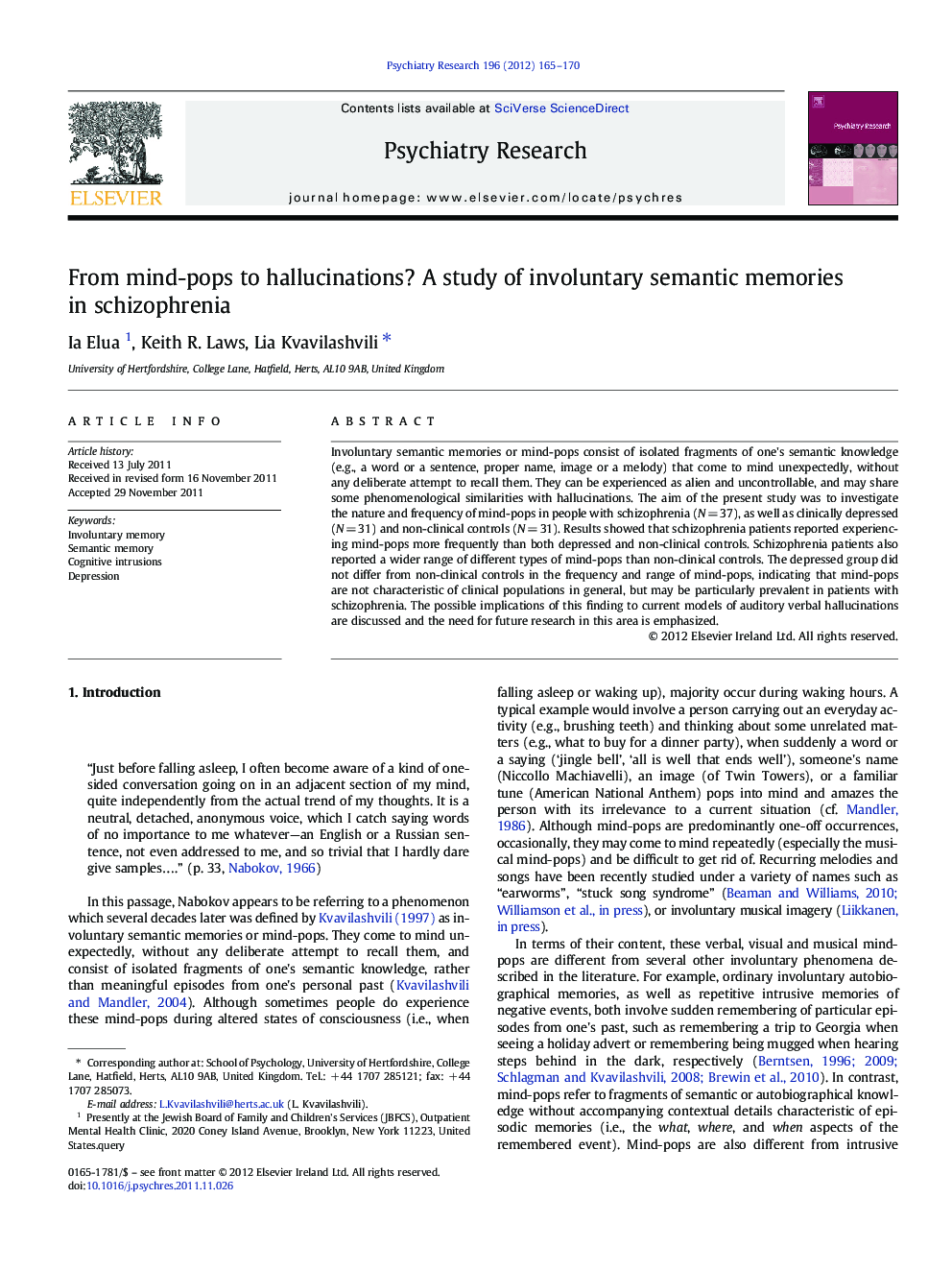 From mind-pops to hallucinations? A study of involuntary semantic memories in schizophrenia