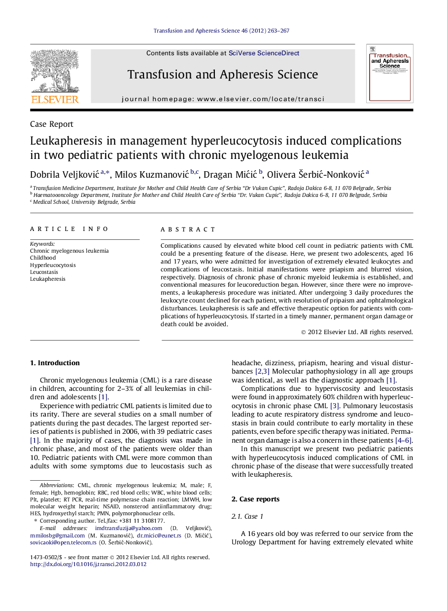 Leukapheresis in management hyperleucocytosis induced complications in two pediatric patients with chronic myelogenous leukemia