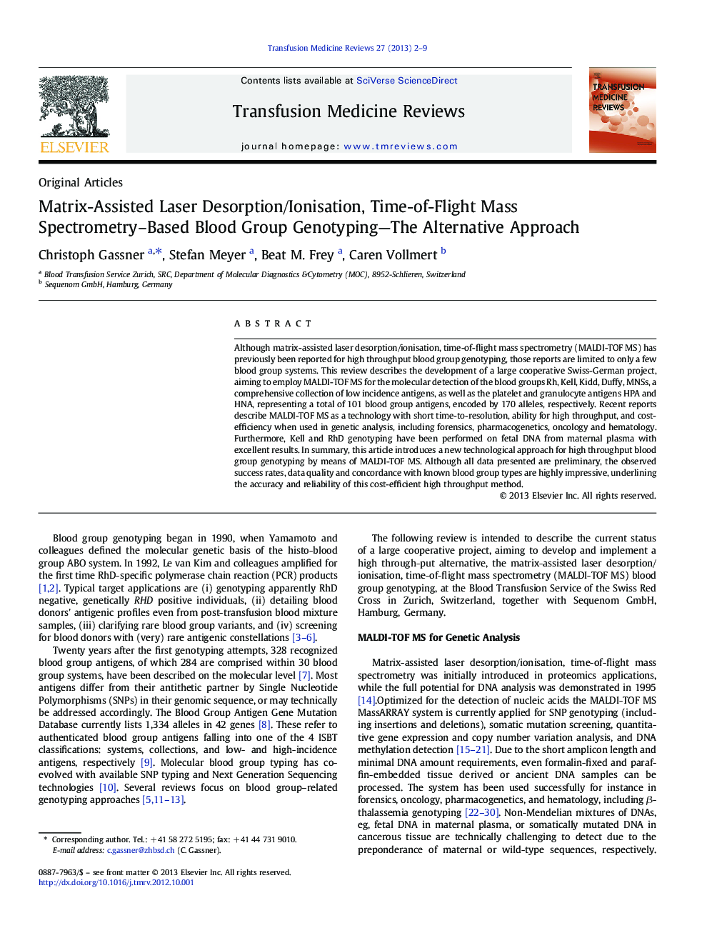 Matrix-Assisted Laser Desorption/Ionisation, Time-of-Flight Mass Spectrometry–Based Blood Group Genotyping—The Alternative Approach