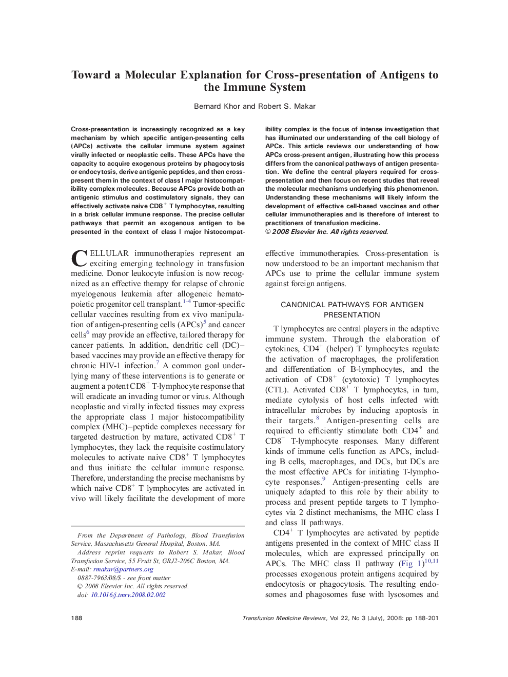 Toward a Molecular Explanation for Cross-presentation of Antigens to the Immune System