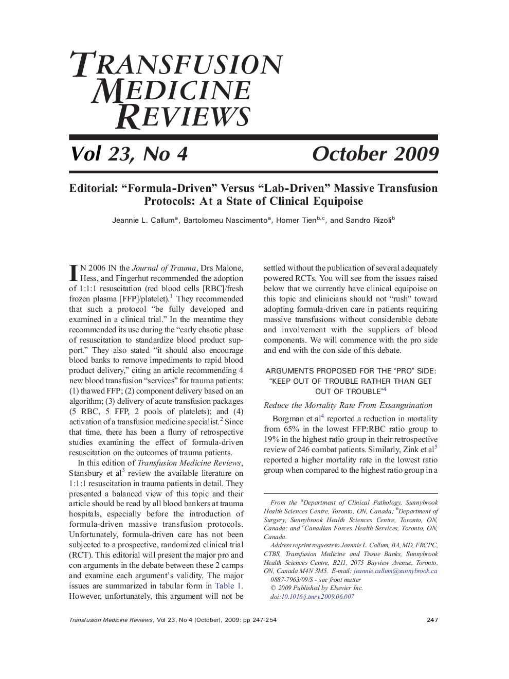 Editorial: “Formula-Driven” Versus “Lab-Driven” Massive Transfusion Protocols: At a State of Clinical Equipoise