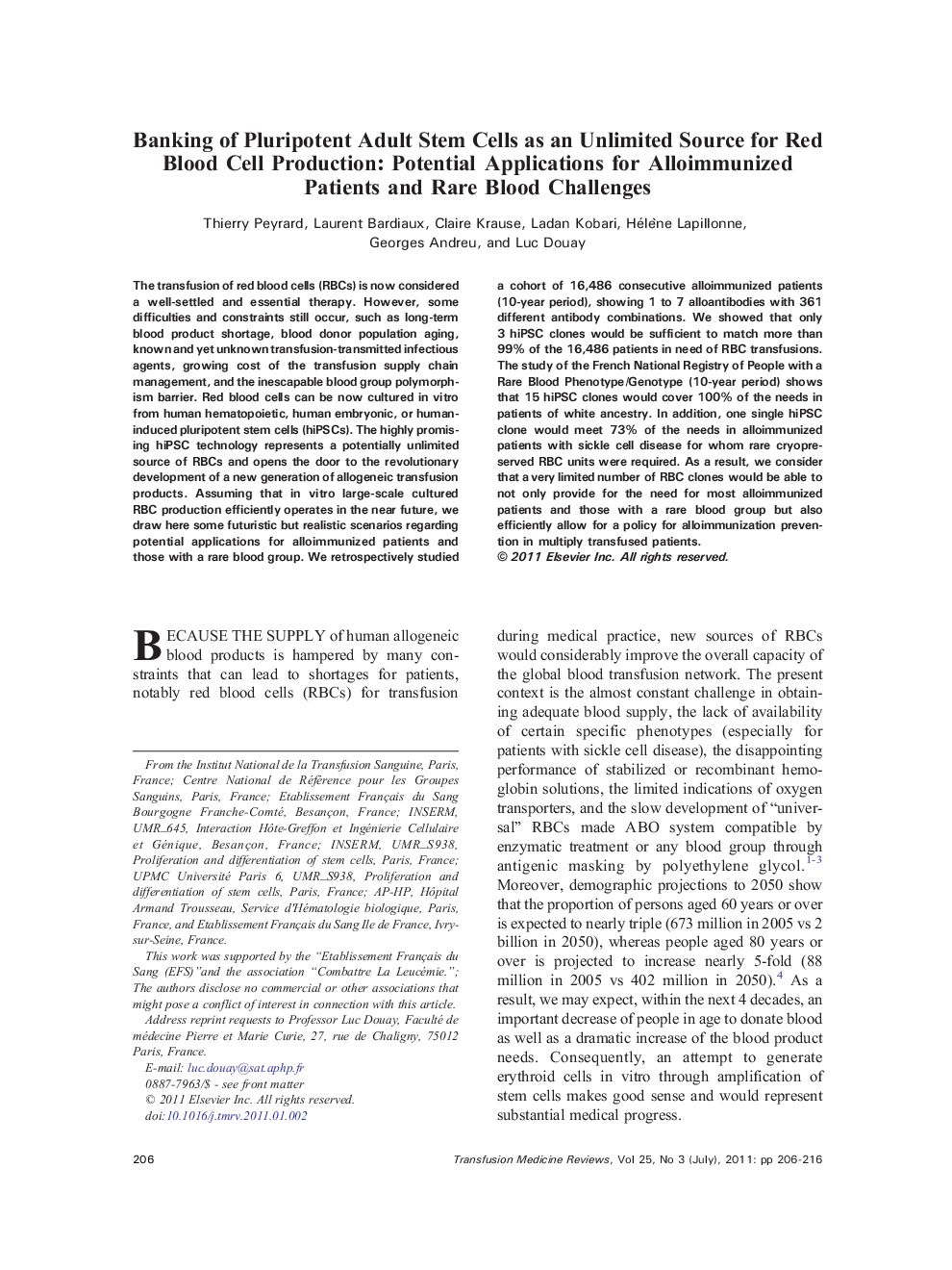 Banking of Pluripotent Adult Stem Cells as an Unlimited Source for Red Blood Cell Production: Potential Applications for Alloimmunized Patients and Rare Blood Challenges 