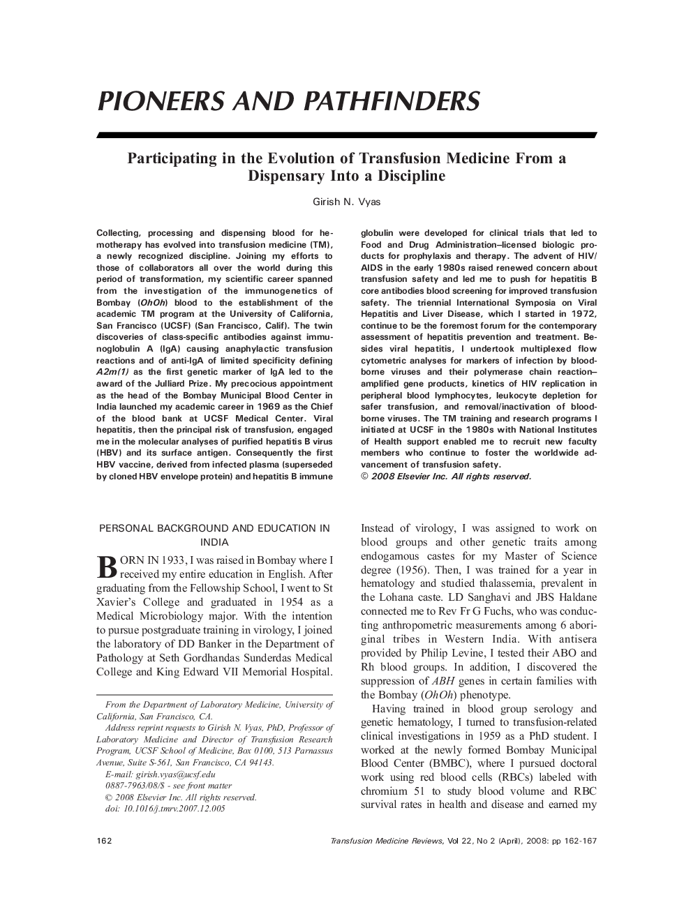 Participating in the Evolution of Transfusion Medicine From a Dispensary Into a Discipline