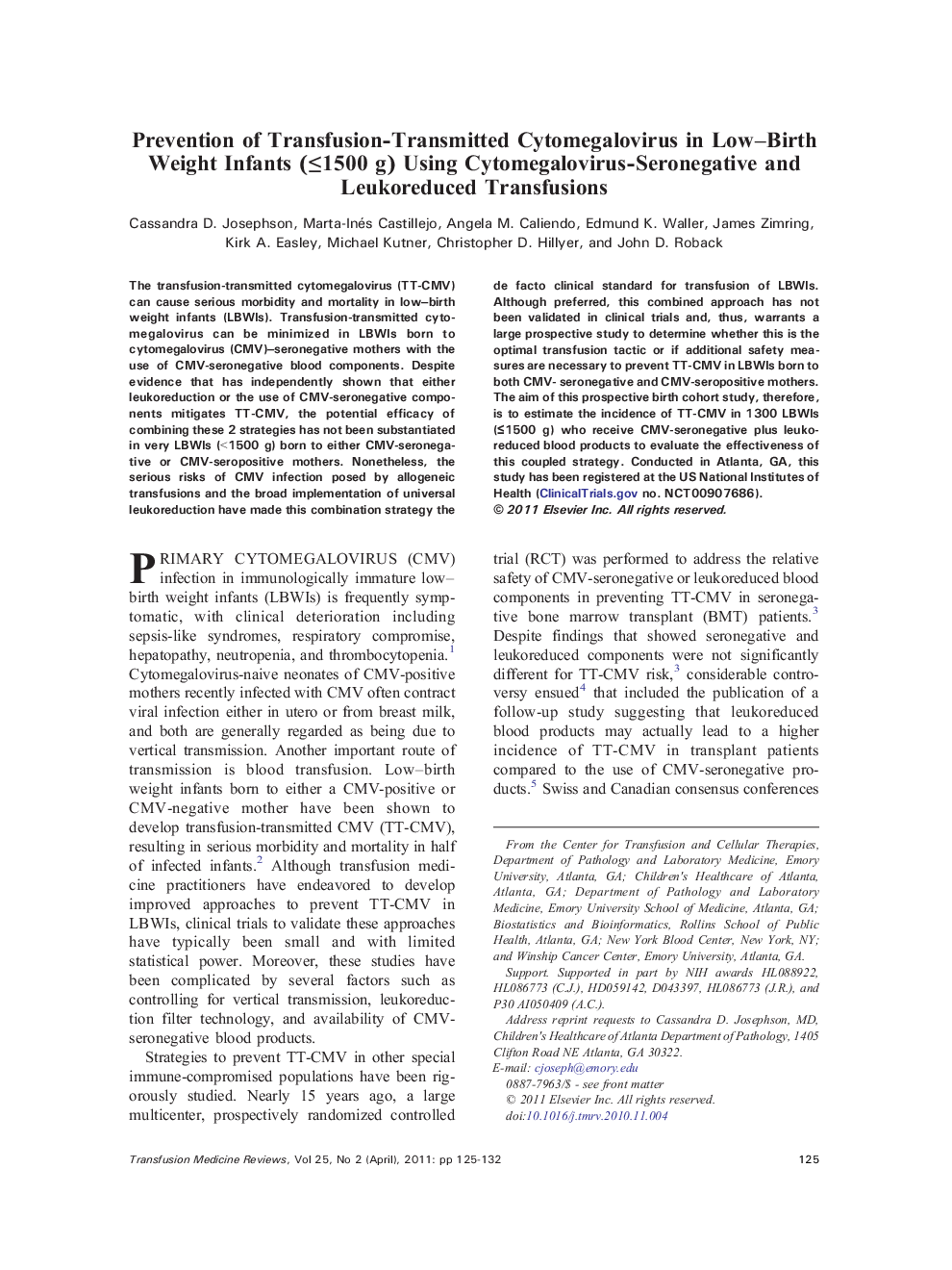 Prevention of Transfusion-Transmitted Cytomegalovirus in Low–Birth Weight Infants (≤1500 g) Using Cytomegalovirus-Seronegative and Leukoreduced Transfusions 