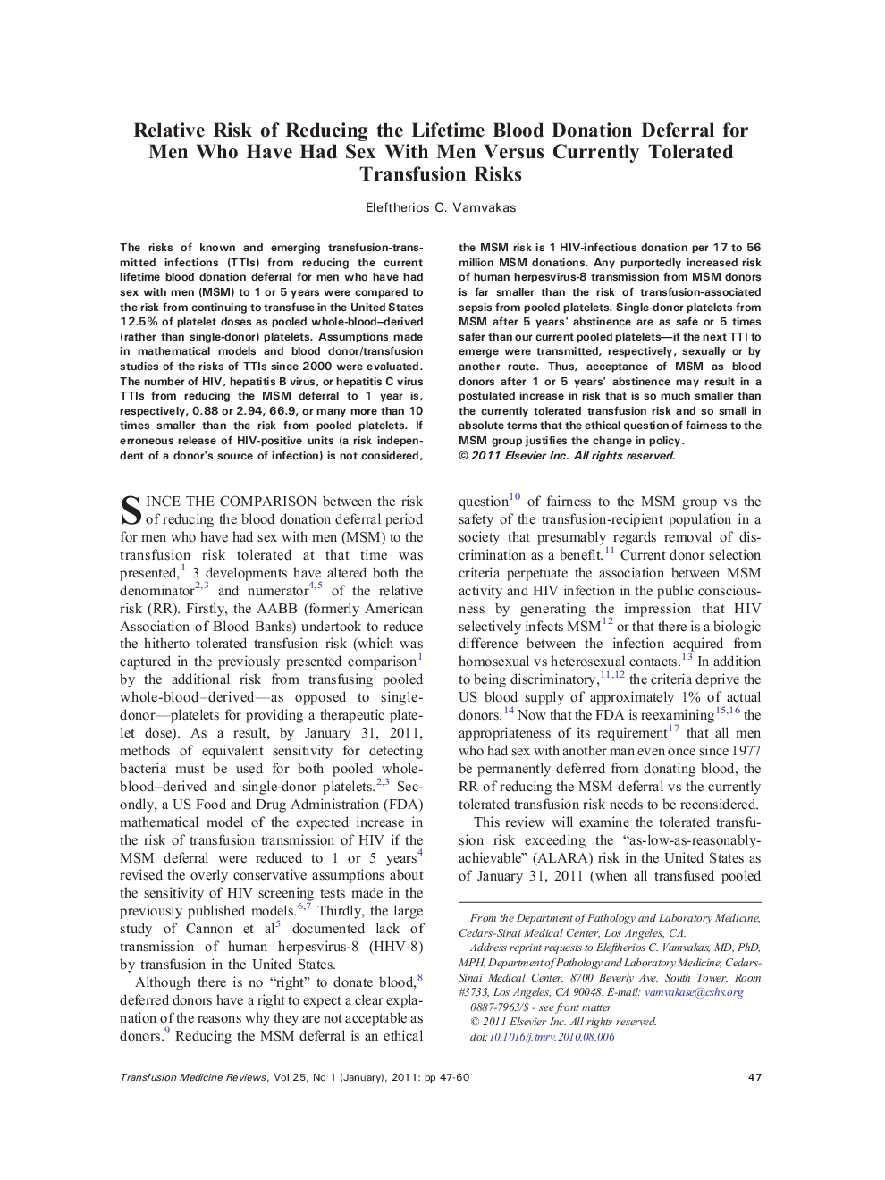 Relative Risk of Reducing the Lifetime Blood Donation Deferral for Men Who Have Had Sex With Men Versus Currently Tolerated Transfusion Risks