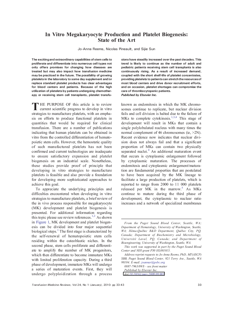 In Vitro Megakaryocyte Production and Platelet Biogenesis: State of the Art 