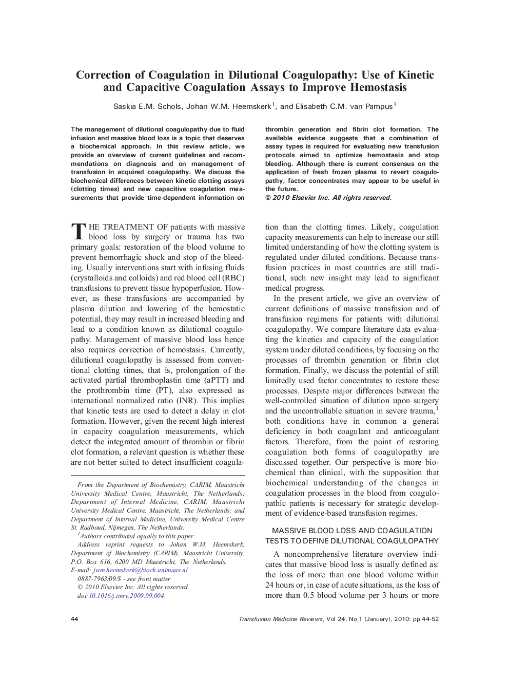 Correction of Coagulation in Dilutional Coagulopathy: Use of Kinetic and Capacitive Coagulation Assays to Improve Hemostasis