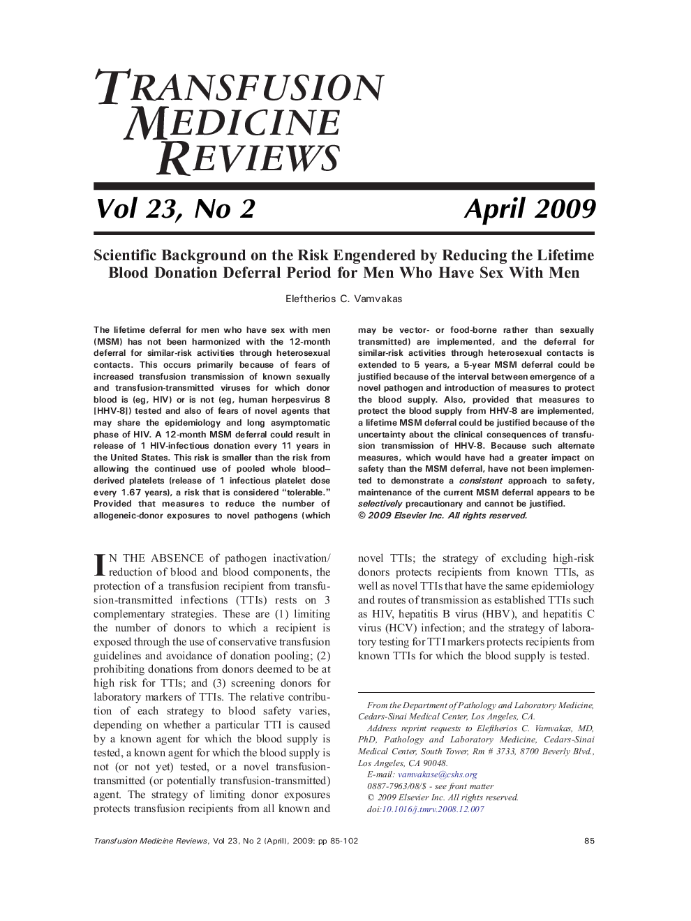 Scientific Background on the Risk Engendered by Reducing the Lifetime Blood Donation Deferral Period for Men Who Have Sex With Men