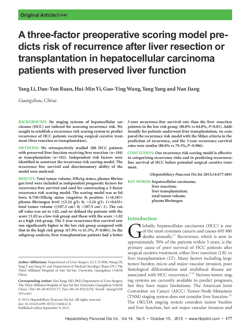 A three-factor preoperative scoring model predicts risk of recurrence after liver resection or transplantation in hepatocellular carcinoma patients with preserved liver function 