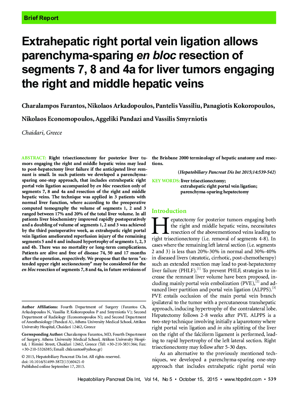 Extrahepatic right portal vein ligation allows parenchyma-sparing en bloc resection of segments 7, 8 and 4a for liver tumors engaging the right and middle hepatic veins 