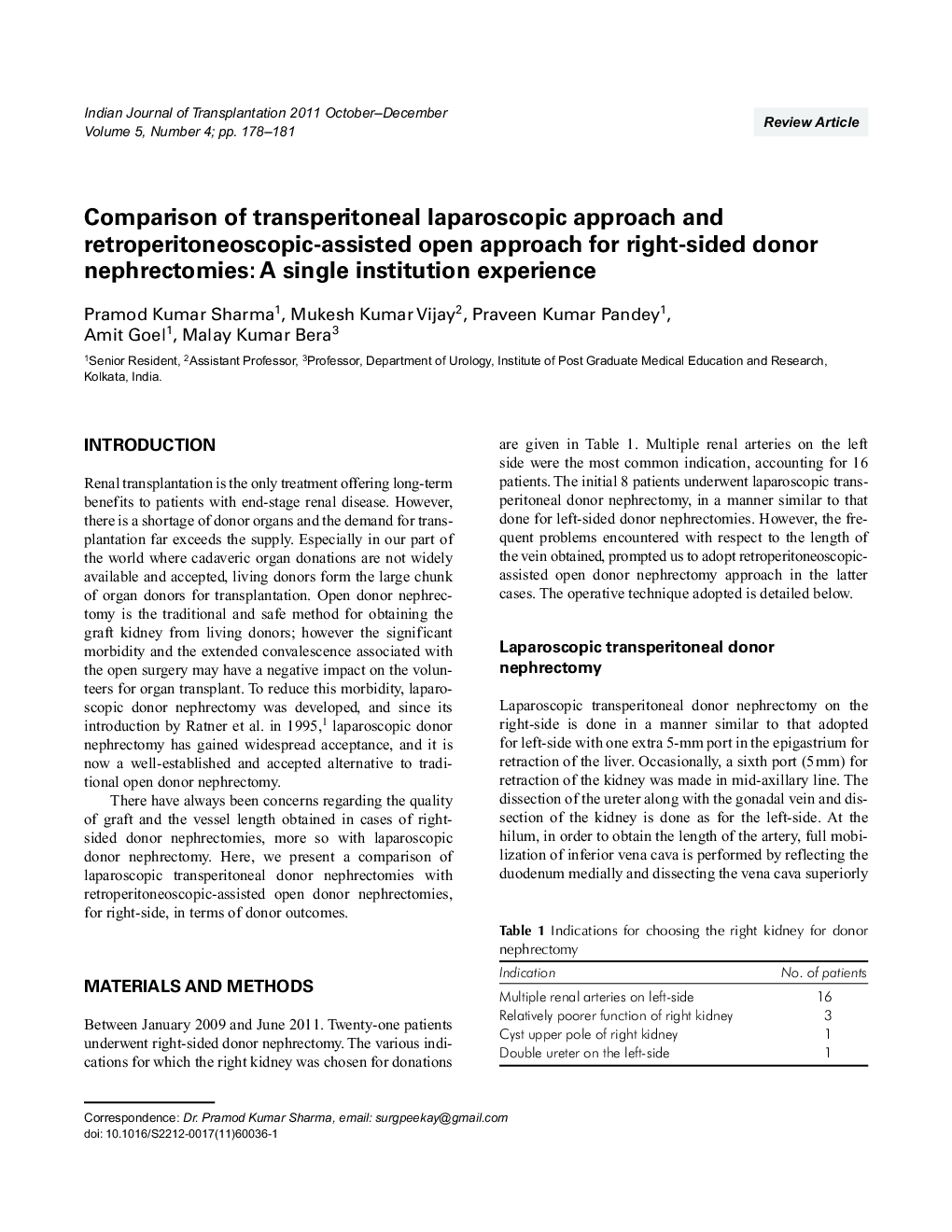 Comparison of transperitoneal laparoscopic approach and retroperitoneoscopic-assisted open approach for right-sided donor nephrectomies: A single institution experience
