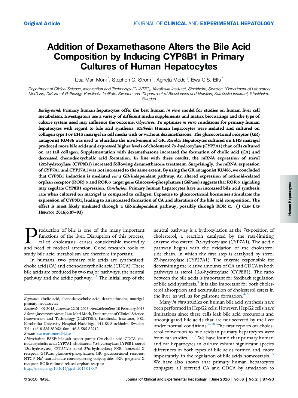 Addition of Dexamethasone Alters the Bile Acid Composition by Inducing CYP8B1 in Primary Cultures of Human Hepatocytes