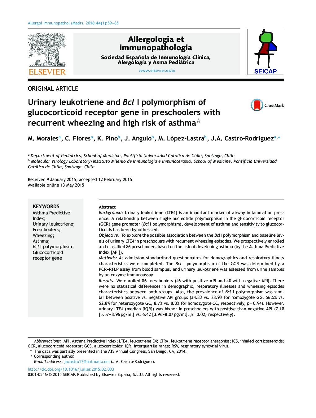 Urinary leukotriene and Bcl I polymorphism of glucocorticoid receptor gene in preschoolers with recurrent wheezing and high risk of asthma 