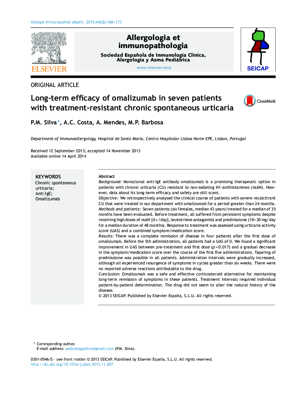 Long-term efficacy of omalizumab in seven patients with treatment-resistant chronic spontaneous urticaria