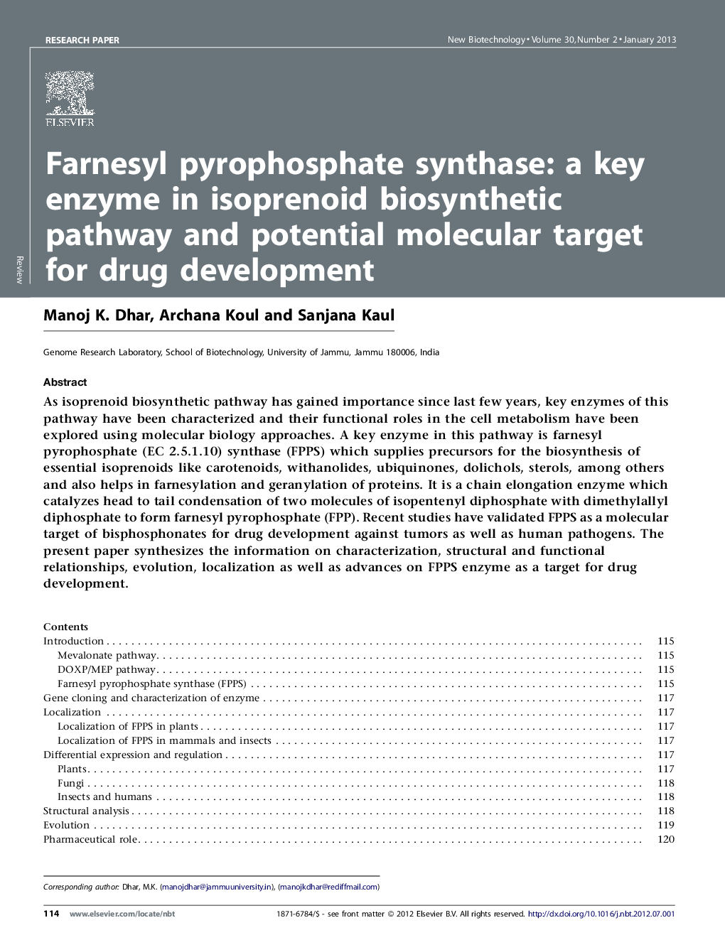 Farnesyl pyrophosphate synthase: a key enzyme in isoprenoid biosynthetic pathway and potential molecular target for drug development