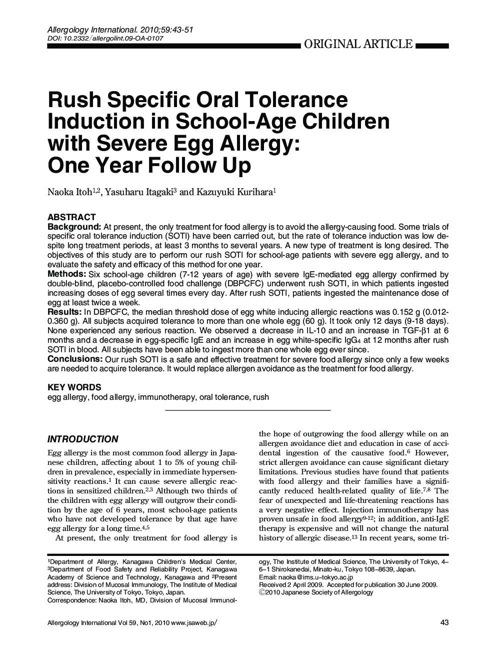 Rush Specific Oral Tolerance Induction in School-Age Children with Severe Egg Allergy: One Year Follow Up