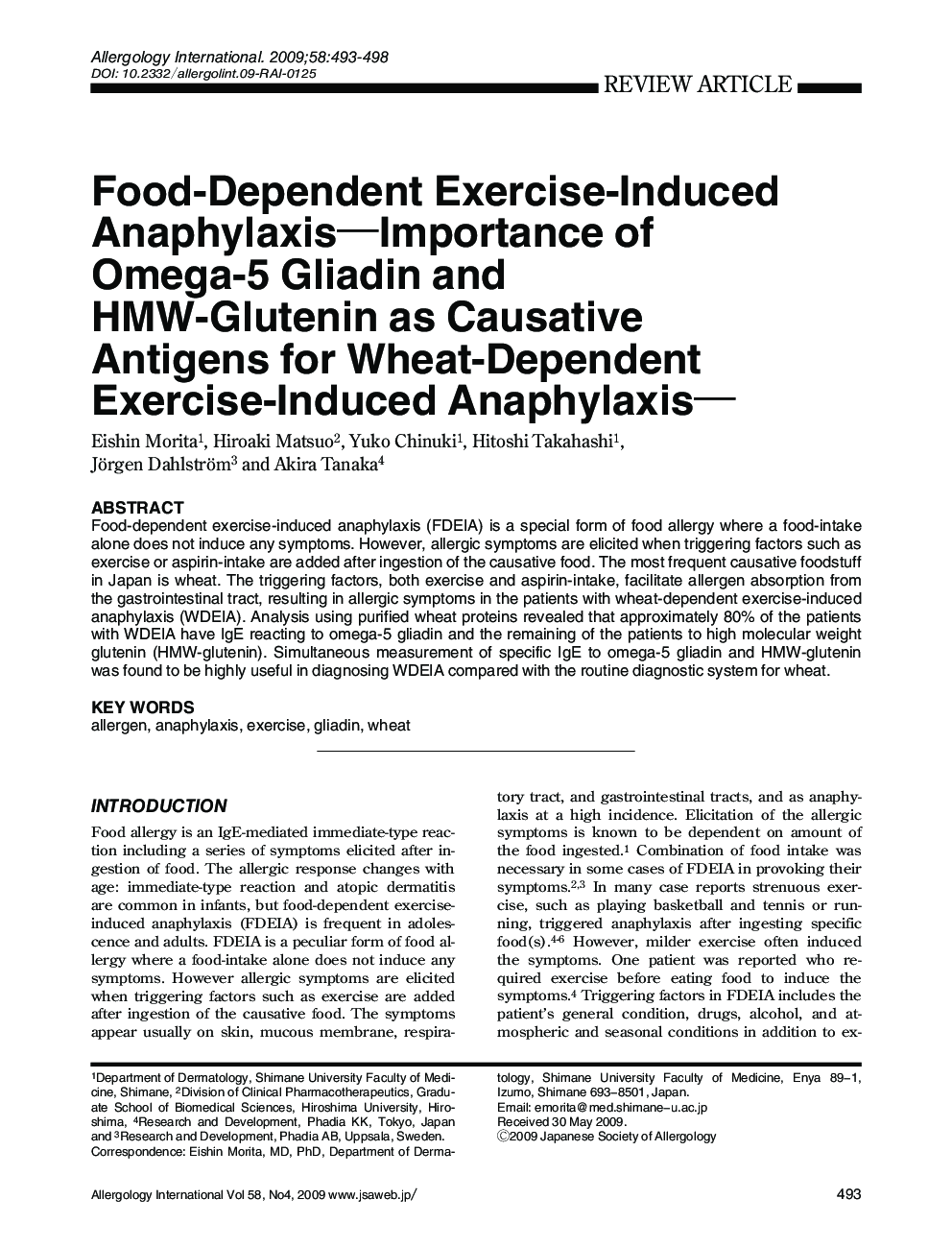 Food-Dependent Exercise-Induced Anaphylaxis—Importance of Omega-5 Gliadin and HMW-Glutenin as Causative Antigens for Wheat-Dependent Exercise-Induced Anaphylaxis—