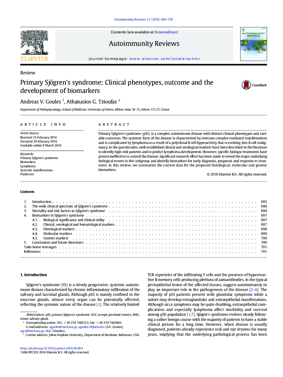 Primary Sjӧgren's syndrome: Clinical phenotypes, outcome and the development of biomarkers