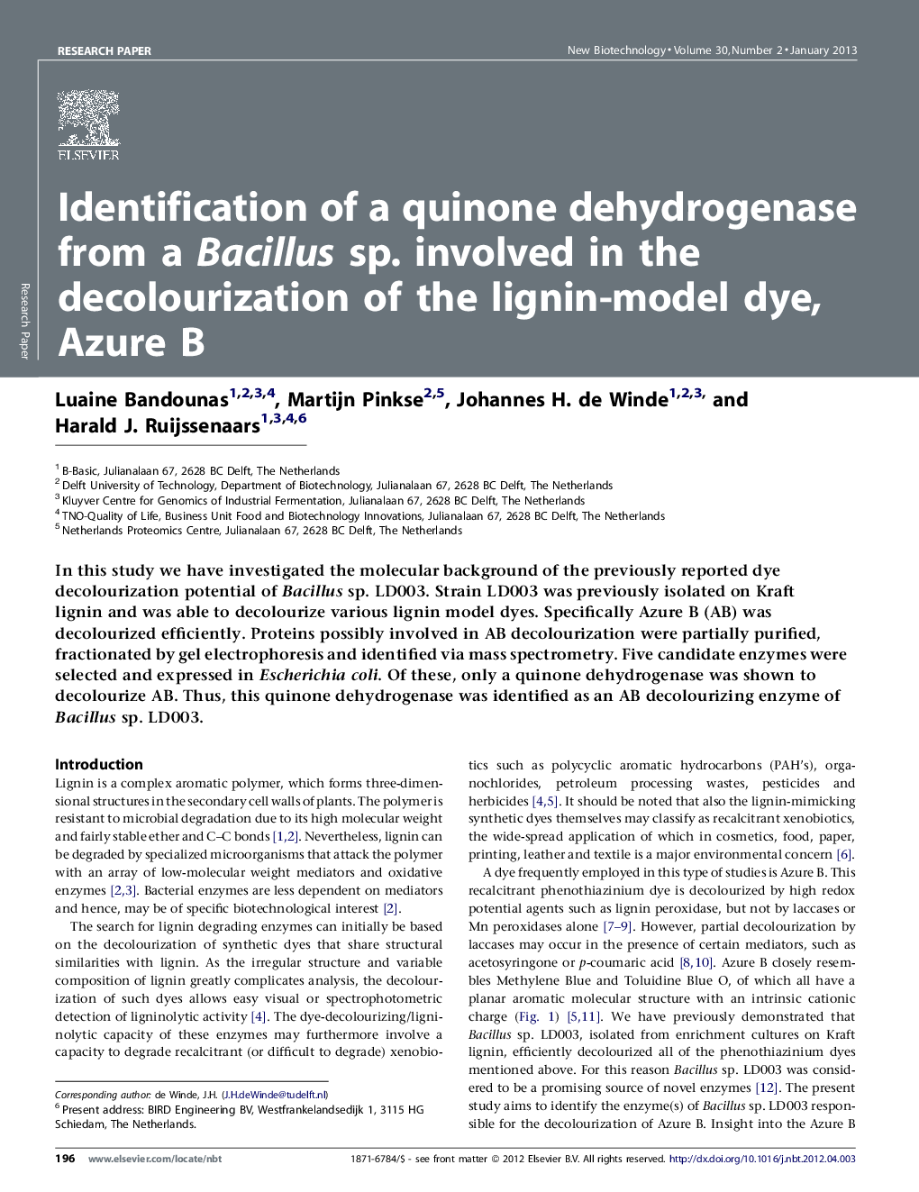 عکس صفحه اول مقاله: Identification of a quinone dehydrogenase from a Bacillus sp. involved in the decolourization of the lignin-model dye, Azure B Identification of a quinone dehydrogenase from a Bacillus sp. involved in the decolourization of the lignin-model dye, Azure B