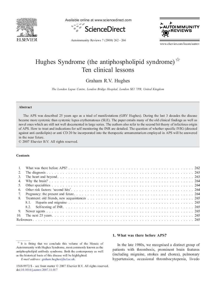 Hughes Syndrome (the antiphospholipid syndrome) : Ten clinical lessons