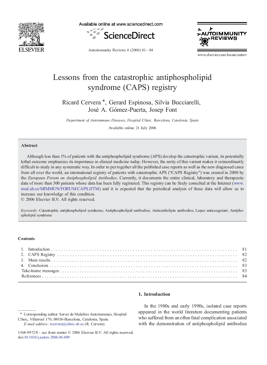 Lessons from the catastrophic antiphospholipid syndrome (CAPS) registry