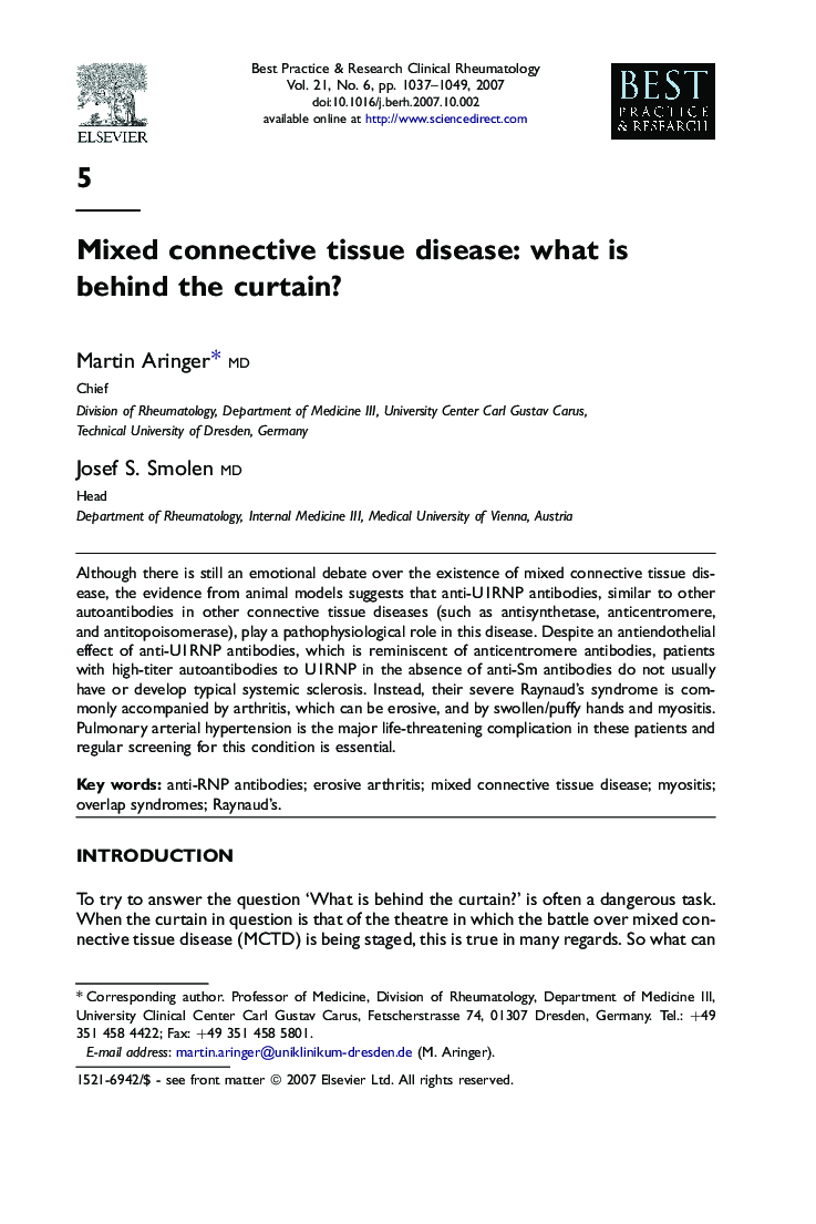 Mixed connective tissue disease: what is behind the curtain?