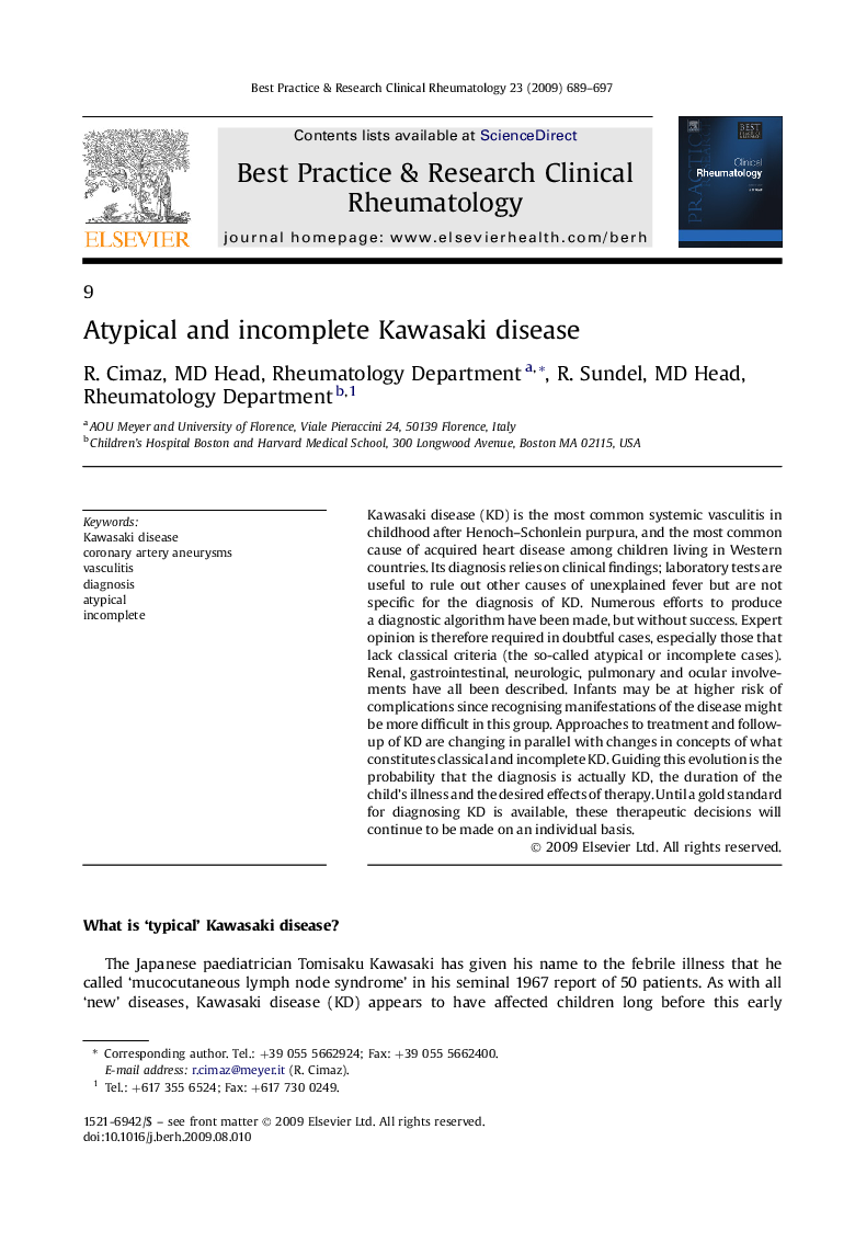 Atypical and incomplete Kawasaki disease