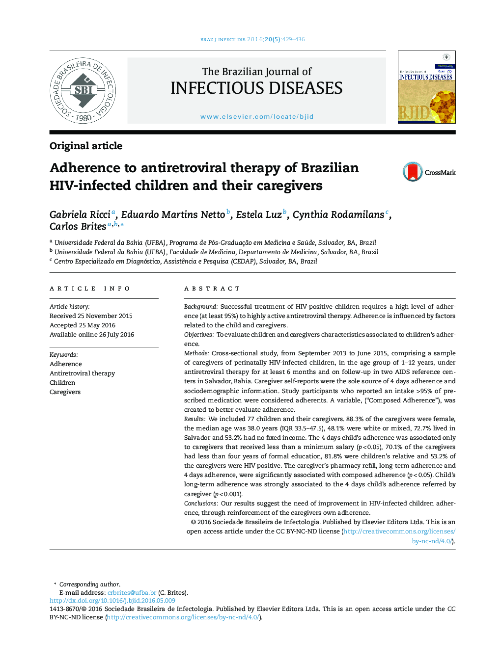 Adherence to antiretroviral therapy of Brazilian HIV-infected children and their caregivers