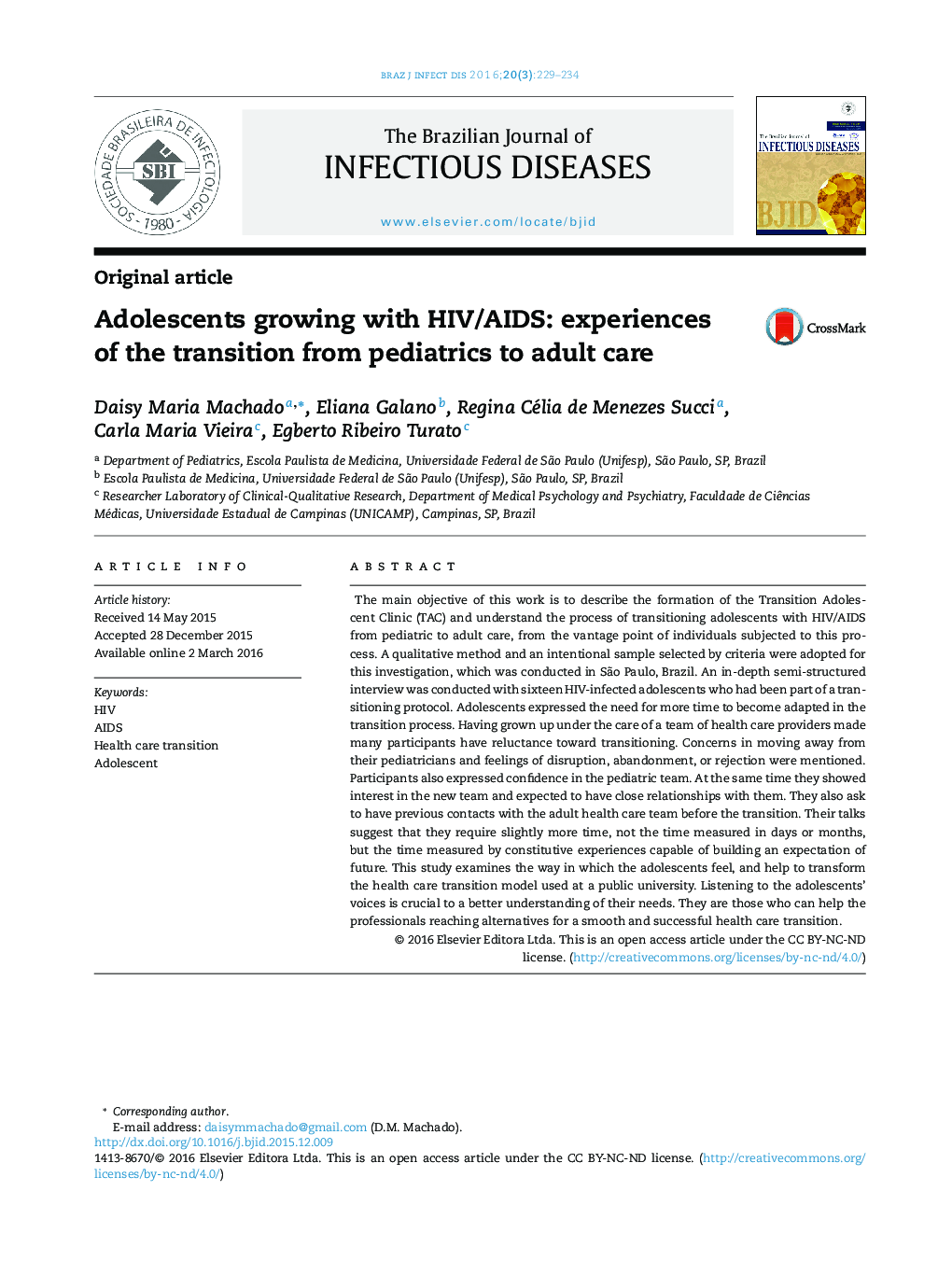 Adolescents growing with HIV/AIDS: experiences of the transition from pediatrics to adult care