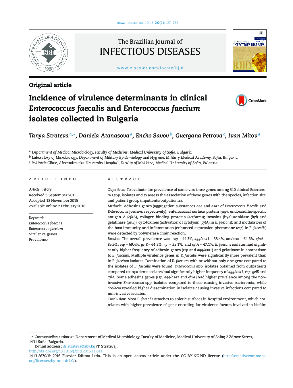 Incidence of virulence determinants in clinical Enterococcus faecalis and Enterococcus faecium isolates collected in Bulgaria