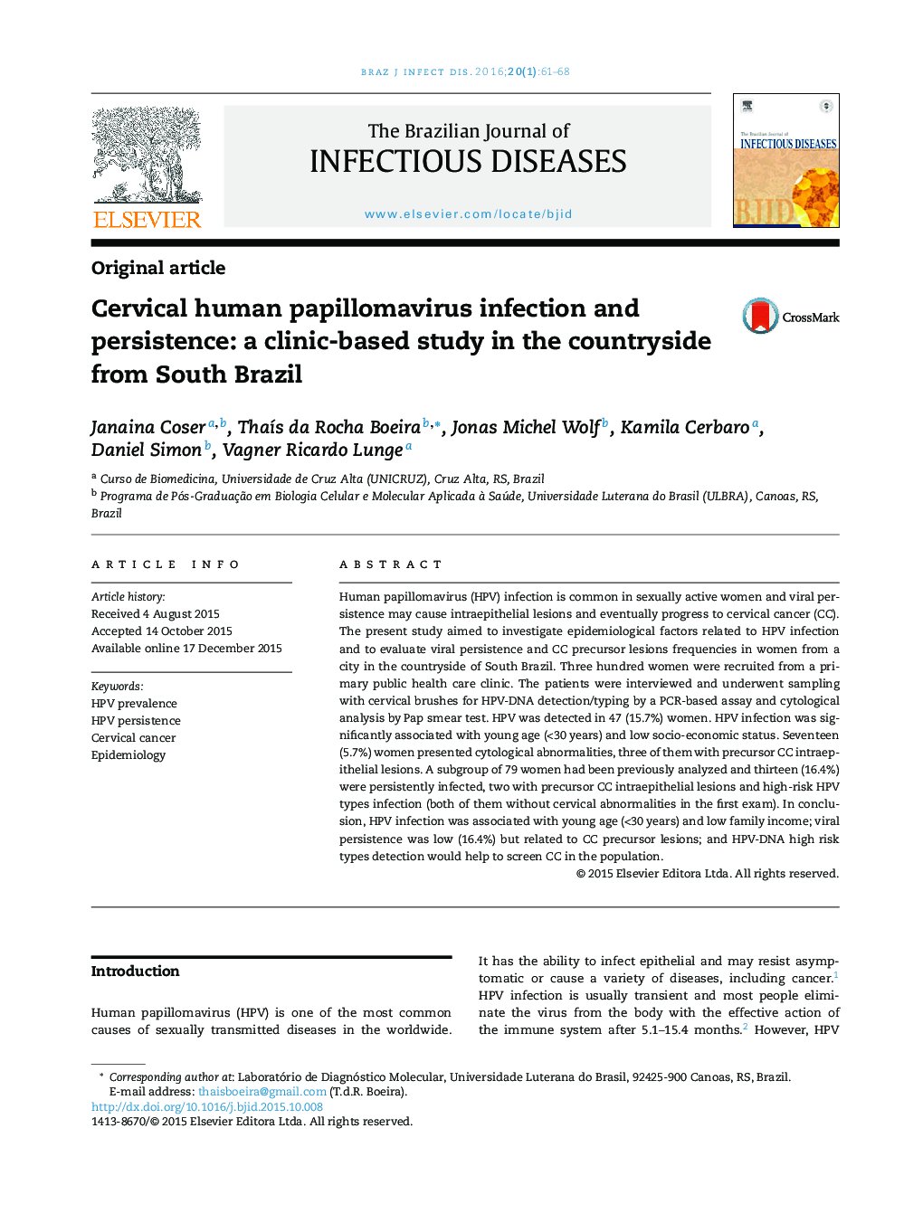 عفونت و باقی ماندن ویروس پاپیلومای گردن رحم انسانی: یک مطالعه مبتنی بر کلینیک در حومه شهر برزیل جنوبی  