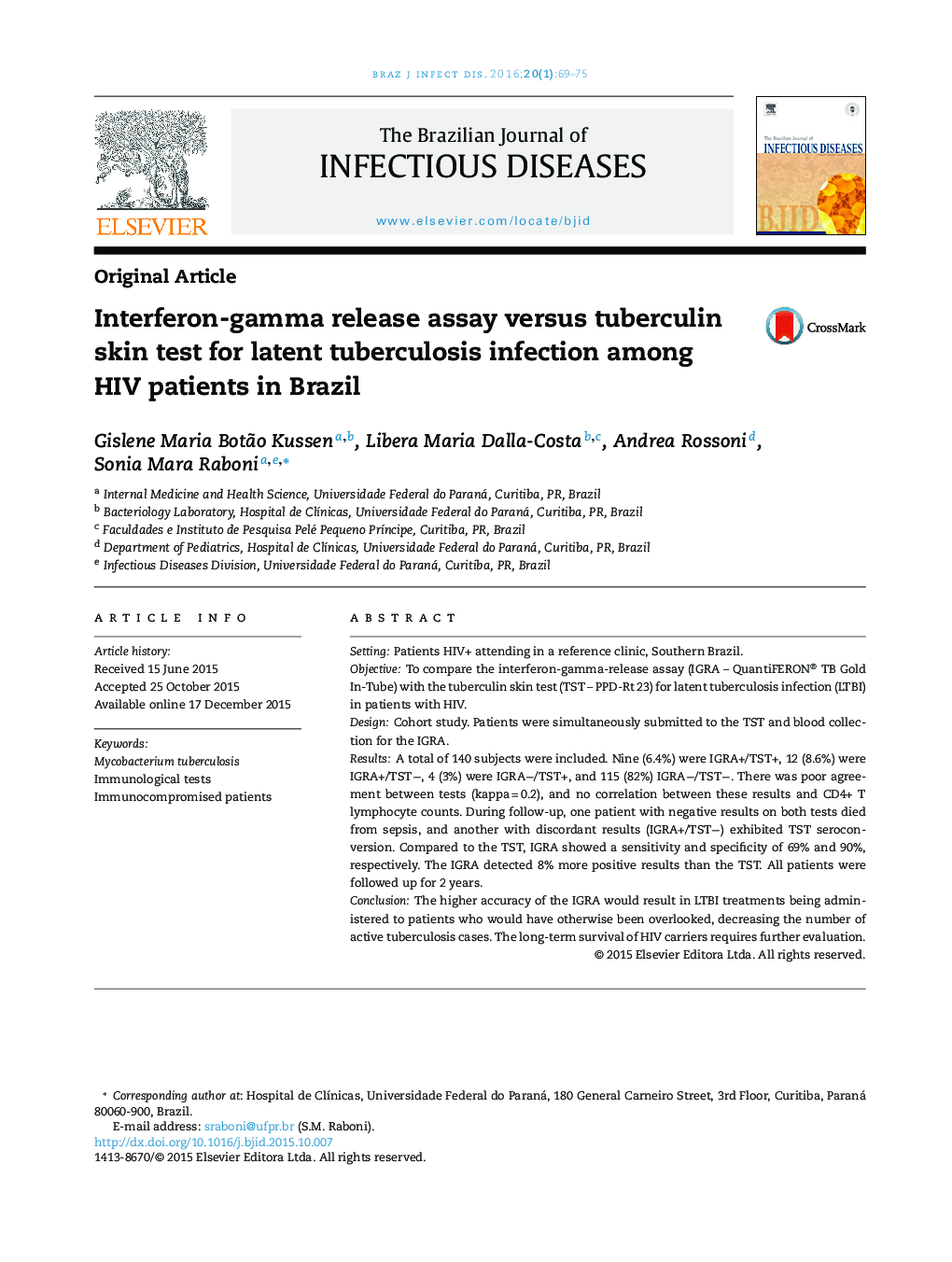 Interferon-gamma release assay versus tuberculin skin test for latent tuberculosis infection among HIV patients in Brazil