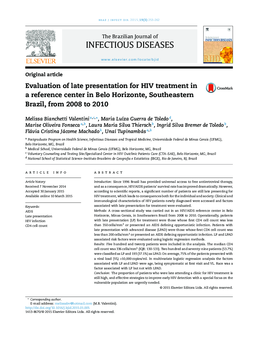 Evaluation of late presentation for HIV treatment in a reference center in Belo Horizonte, Southeastern Brazil, from 2008 to 2010