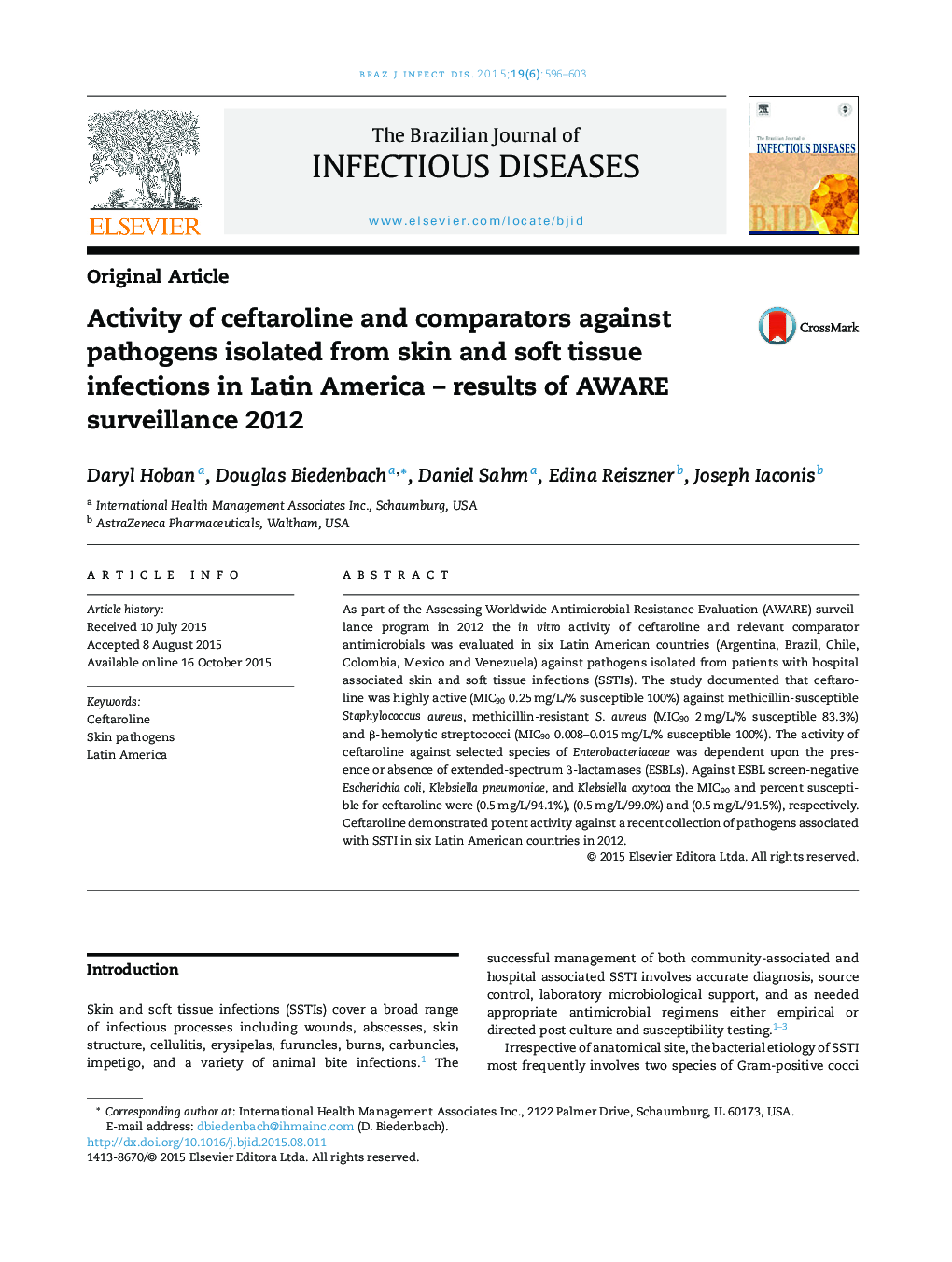 Activity of ceftaroline and comparators against pathogens isolated from skin and soft tissue infections in Latin America – results of AWARE surveillance 2012