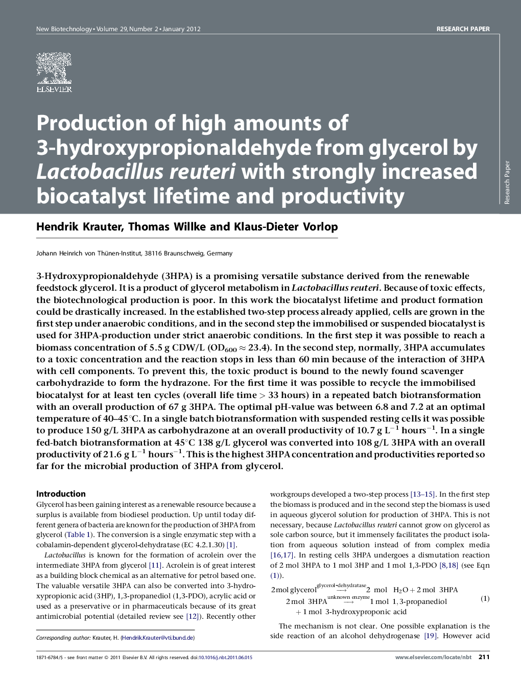 Production of high amounts of 3-hydroxypropionaldehyde from glycerol by Lactobacillus reuteri with strongly increased biocatalyst lifetime and productivity