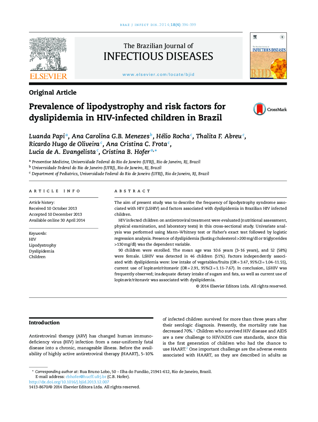 Prevalence of lipodystrophy and risk factors for dyslipidemia in HIV-infected children in Brazil