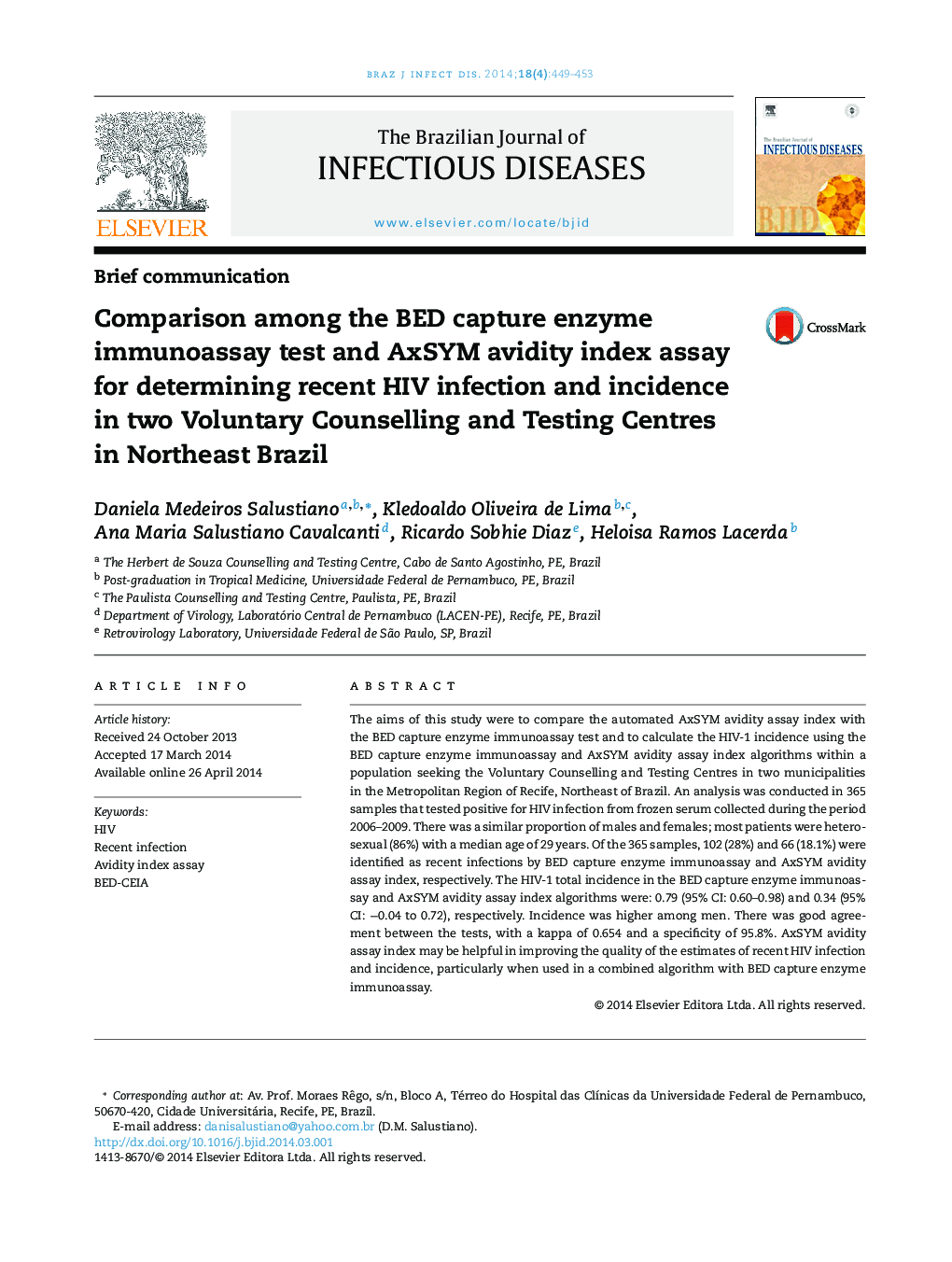 Comparison among the BED capture enzyme immunoassay test and AxSYM avidity index assay for determining recent HIV infection and incidence in two Voluntary Counselling and Testing Centres in Northeast Brazil