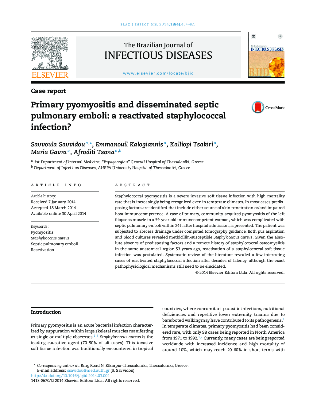 Primary pyomyositis and disseminated septic pulmonary emboli: a reactivated staphylococcal infection?