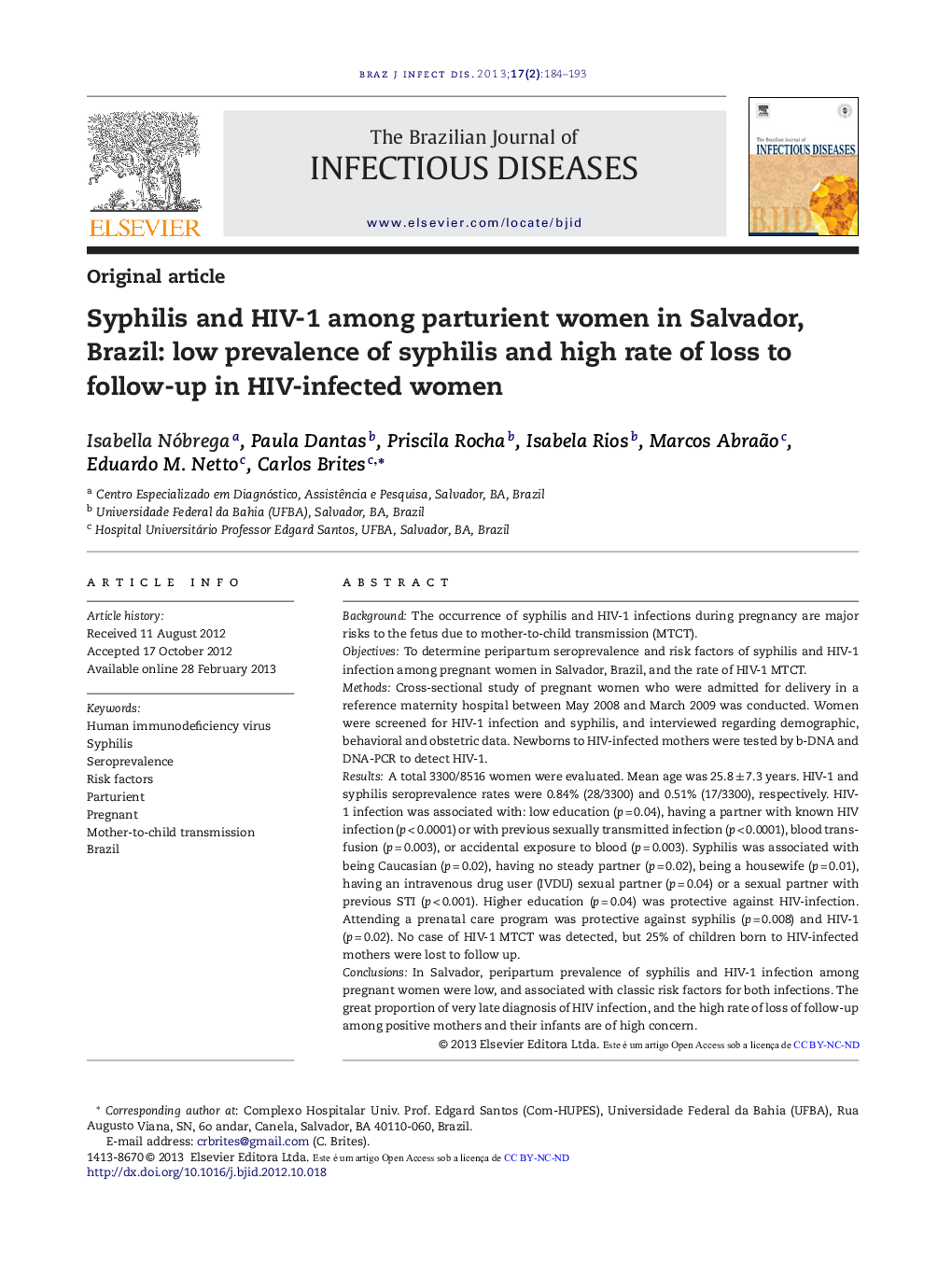 Syphilis and HIV-1 among parturient women in Salvador, Brazil: low prevalence of syphilis and high rate of loss to follow-up in HIV-infected women