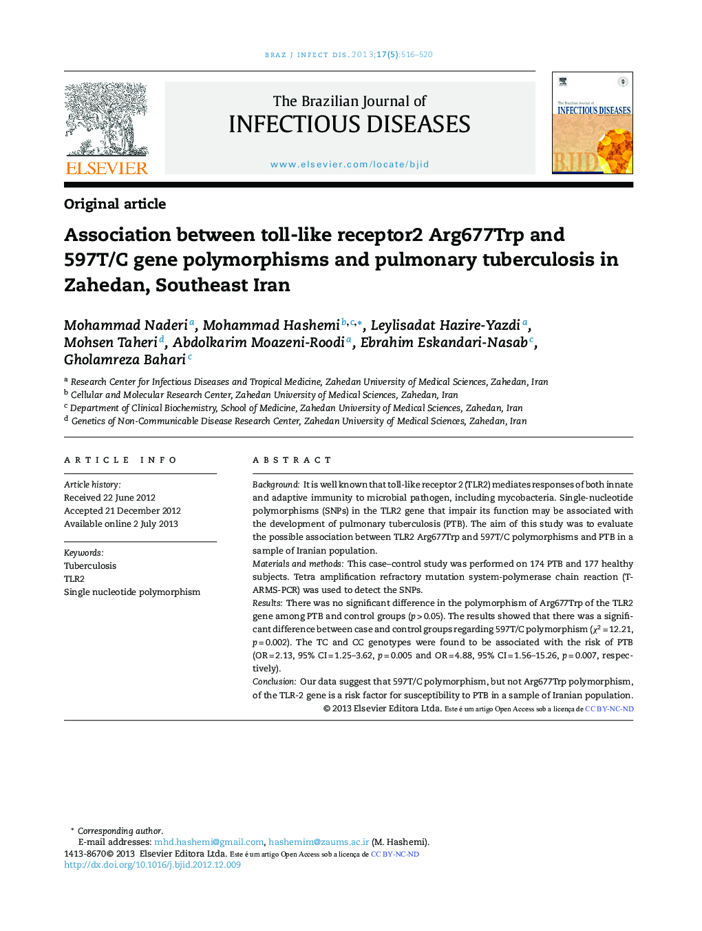 Association between toll-like receptor2 Arg677Trp and 597T/C gene polymorphisms and pulmonary tuberculosis in Zahedan, Southeast Iran