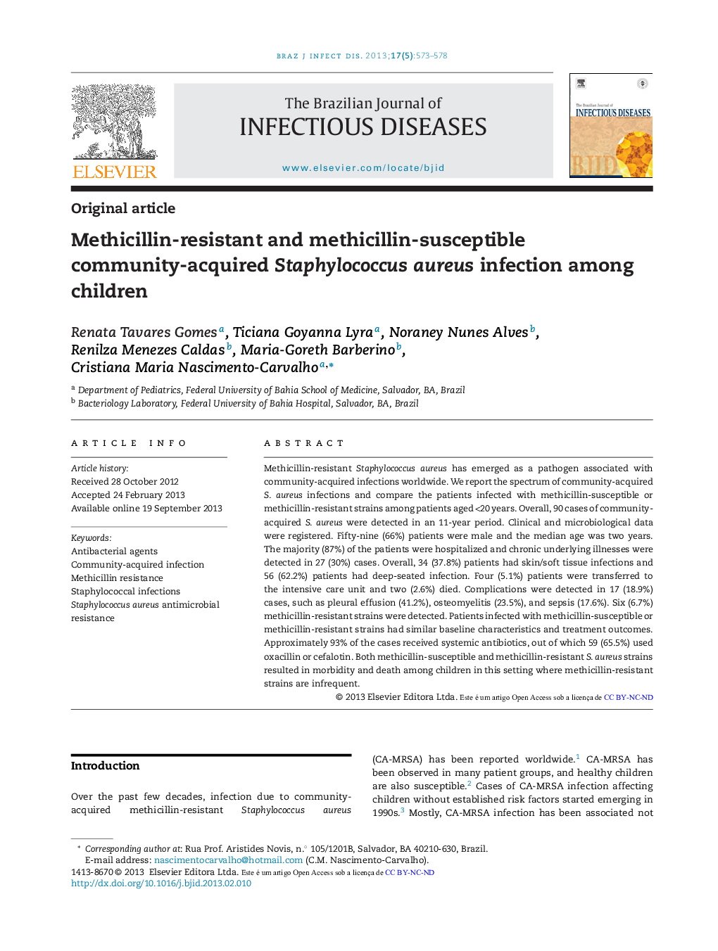 Methicillin-resistant and methicillin-susceptible community-acquired Staphylococcus aureus infection among children