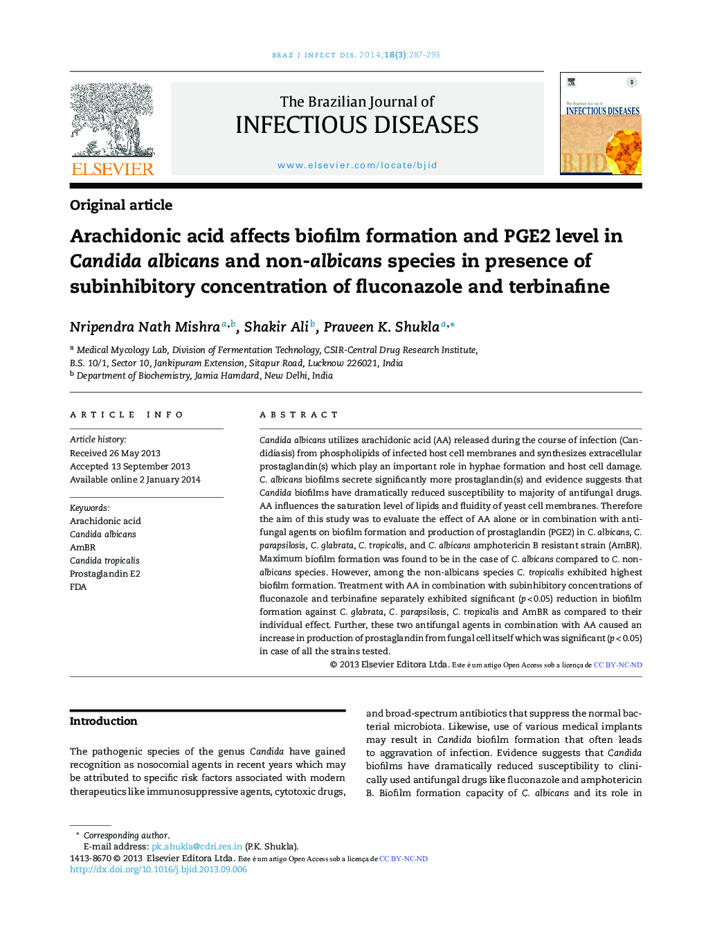 Arachidonic acid affects biofilm formation and PGE2 level in Candida albicans and non-albicans species in presence of subinhibitory concentration of fluconazole and terbinafine