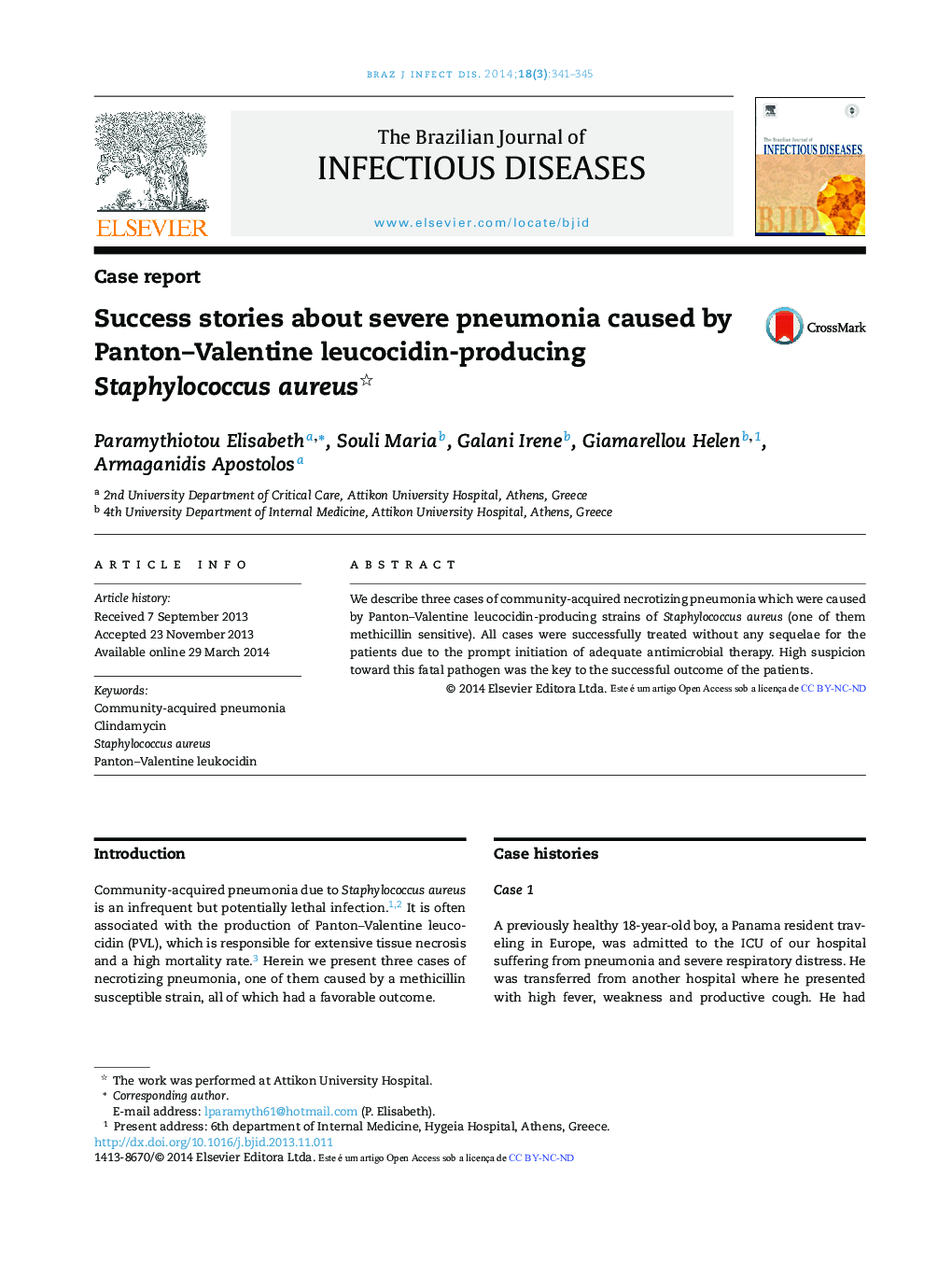 Success stories about severe pneumonia caused by Panton–Valentine leucocidin-producing Staphylococcus aureus 