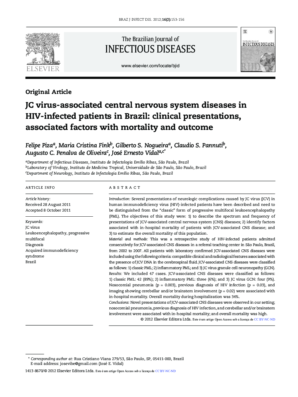 JC virus-associated central nervous system diseases in HIV-infected patients in Brazil: Clinical presentations, associated factors with mortality and outcome