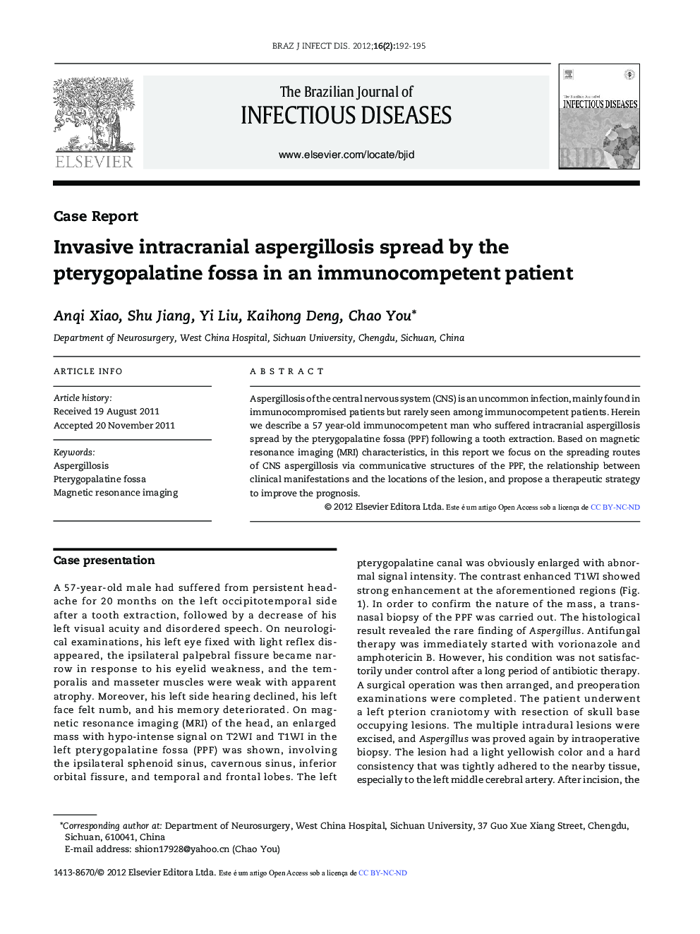 Invasive intracranial aspergillosis spread by the pterygopalatine fossa in an immunocompetent patient