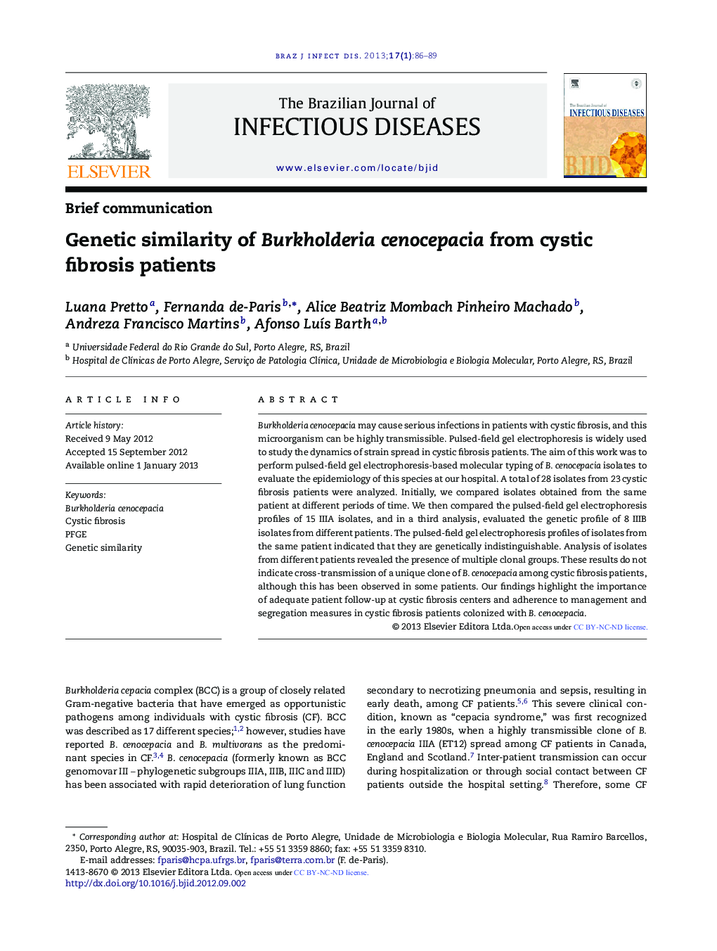 Genetic similarity of Burkholderia cenocepacia from cystic fibrosis patients