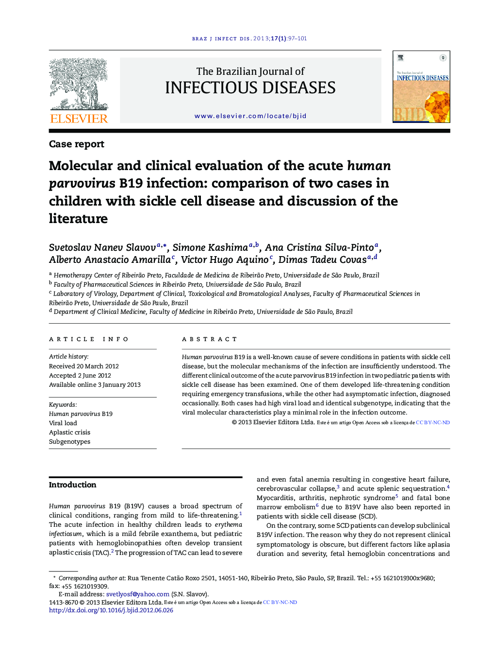 Molecular and clinical evaluation of the acute human parvovirus B19 infection: comparison of two cases in children with sickle cell disease and discussion of the literature