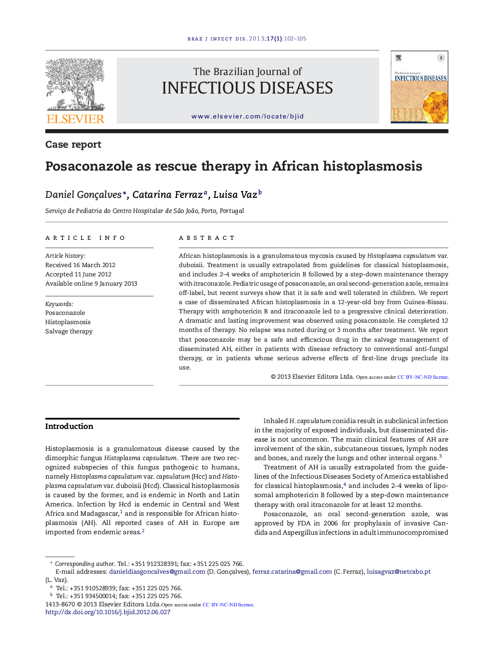 Posaconazole as rescue therapy in African histoplasmosis